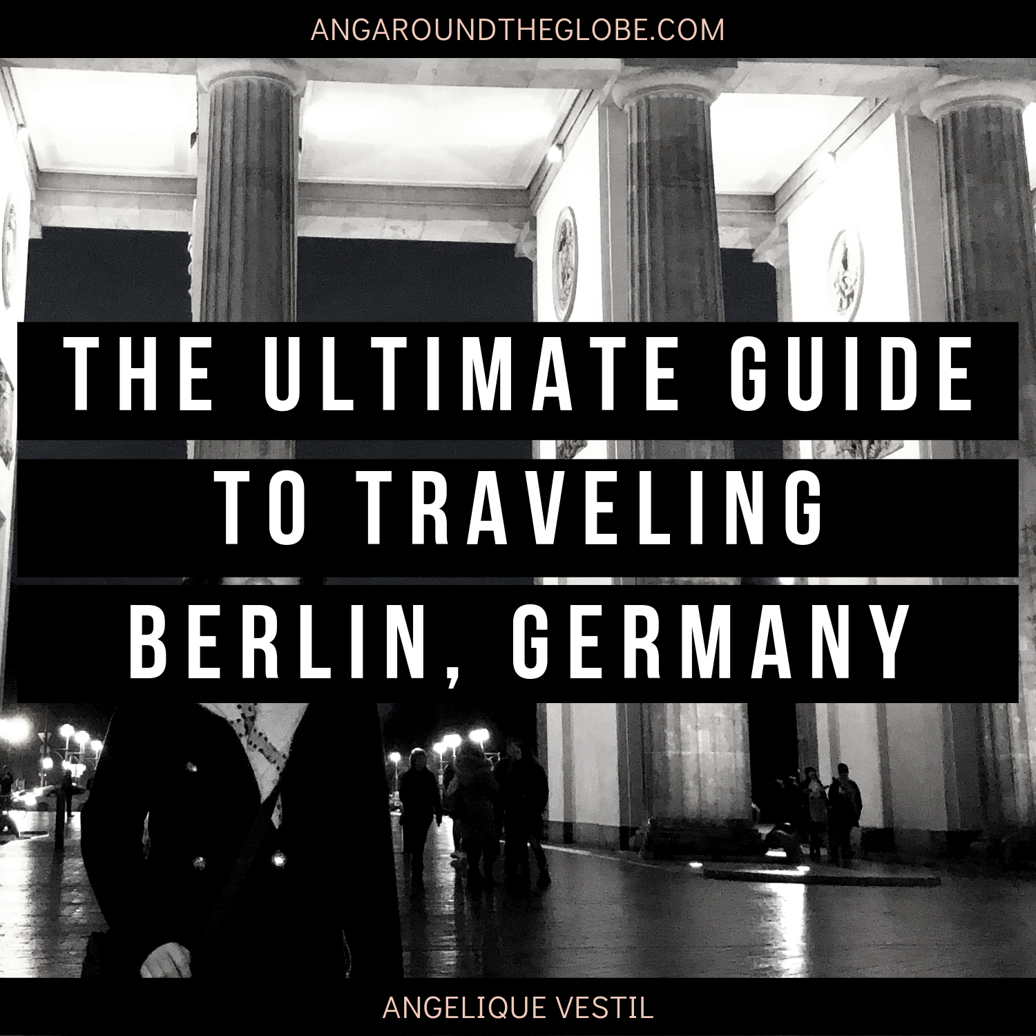 The Ultimate Guide To Berlin | What To Do When Traveling In Berlin