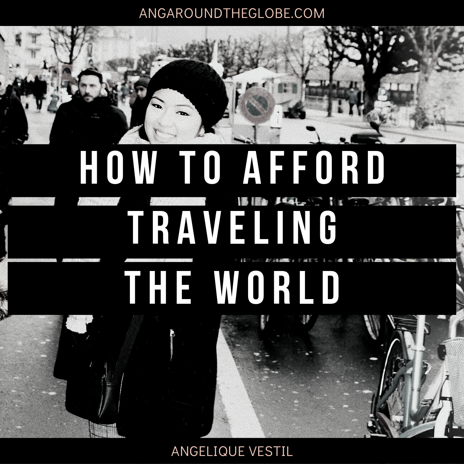 How to Afford Traveling the World | Budget Travel Tips