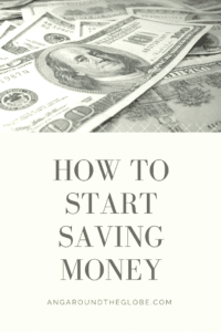 ang around the globe how to save money with every paycheck